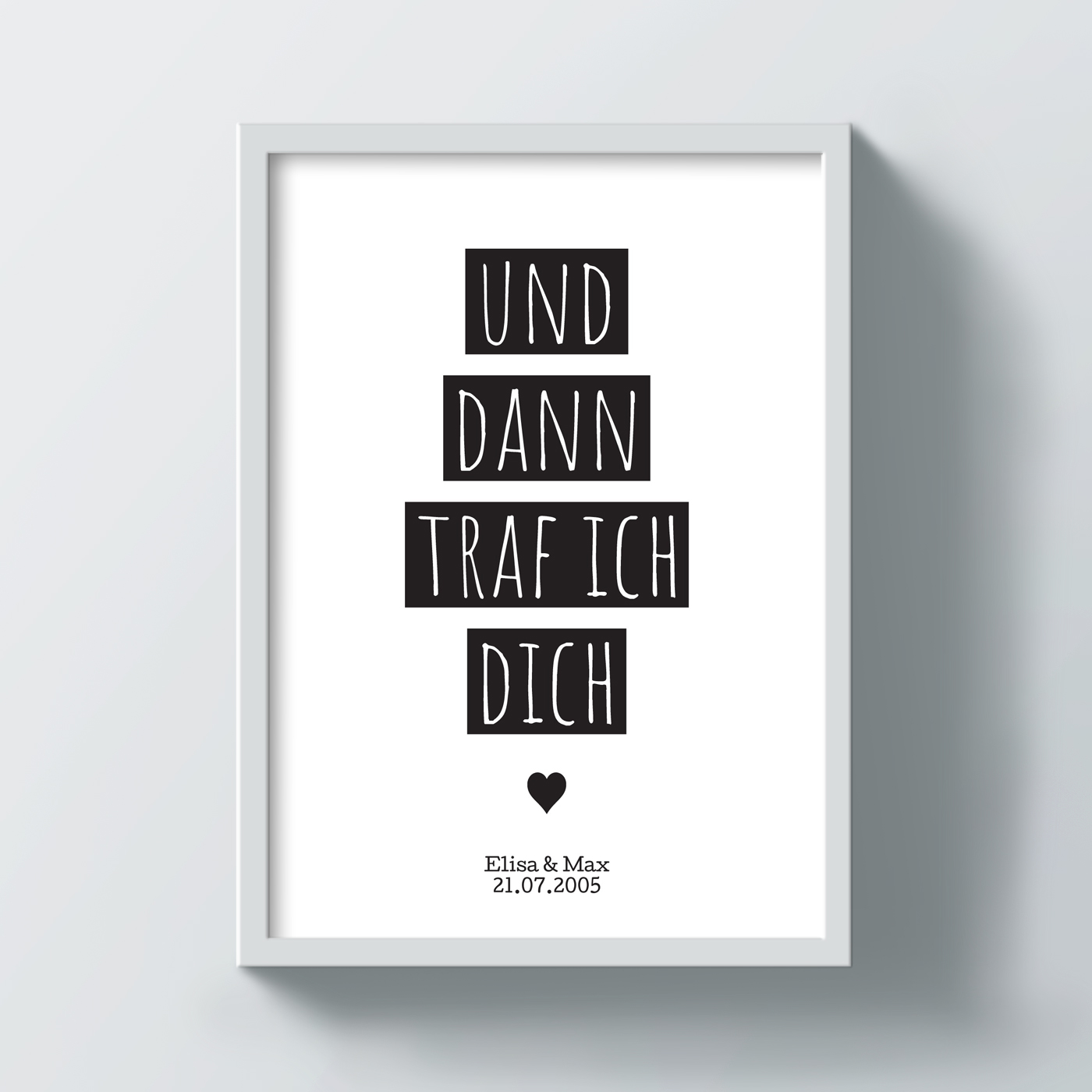 Poster "Und dann traf ich Dich", personalisierbar