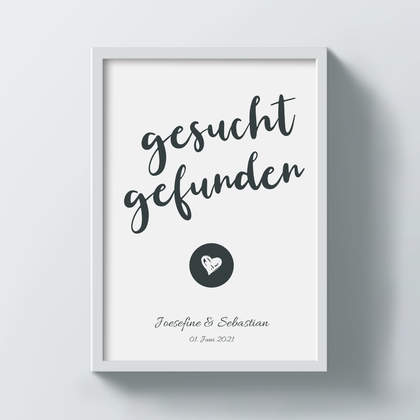 Poster "gesucht, gefunden", schwarz/weiß, individuell gestalten